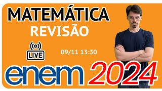 🔴 ENEM 2024 Revisão de Matemática [upl. by Arabeila]