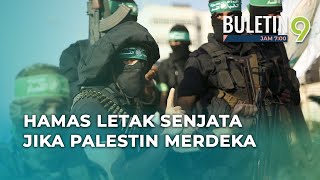 Hamas Sanggup Letak Senjata Jika Negara Palestin Ditubuhkan [upl. by Trebeh]