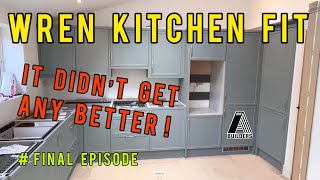 WREN KITCHEN  All finished thank goodness PART 4 [upl. by Lenci]