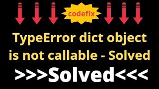 TypeError dict object is not callable  Solved [upl. by Maribeth]