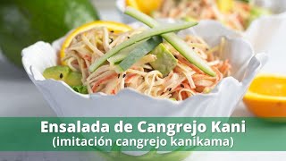 La mejor receta de Ensalada de cangrejo Kani kanikama imitación de cangrejo [upl. by Assirral848]