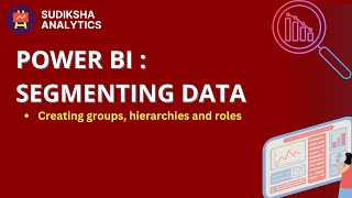 Segementing Data in Power BI powerbi data segmentation groups hierarchy trending tutorial [upl. by Eiddet725]