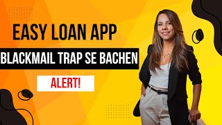 Easy loan app Trapblackmailing se bachen [upl. by Otilesoj]