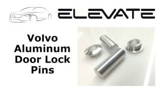 Elevate Volvo Aluminum Door Lock Pins C30 S40 V50 C70N [upl. by Naujej]