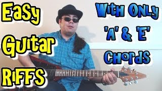 Easy Guitar Riffs Using Only A and E Chords [upl. by Subak336]