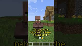 Even the Minecraft Villager is dissing Drake [upl. by Derwin]