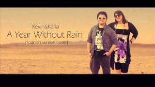 A Year Without Rain spanish version cover KevinampKarla [upl. by Schrick]