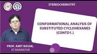 Conformational Analysis of Substituted Cyclohexanes Contd 1 [upl. by Brod331]