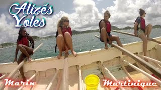 Alizés Yoles  Marin  Yole ronde Martinique [upl. by Strephon442]