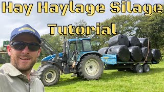 How To Make Hay Haylage Or Silage The Whole Process Start To Finish Tutorial [upl. by Bogart519]