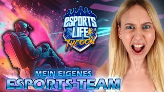 Esports Life Tycoon 🏆 Ich starte mein eigenes ESPORTSTEAM [upl. by Monagan]