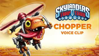 Skylanders Trap Team  Chopper voice clip  English [upl. by Abbie]