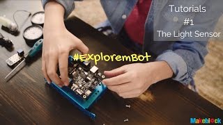 Explore mBot Tutorial 1 Light Sensor [upl. by Arimas]