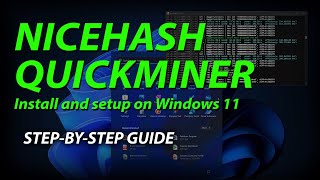 NiceHash QuickMiner on Windows 11  StepbyStep Guide 2023 [upl. by Silirama]