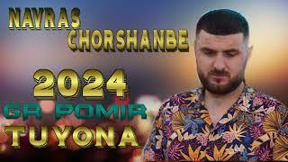 NAVRAS CHORSHANBE 2024 TUYONA [upl. by Orose]