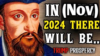 US SHOCKED  Nostradamus 2024 Predictions What You Need to Know ✨ Trumps 2024 [upl. by Aicekat]