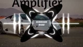 Amplifier Song Imran Khan   BASS BOOSTED  hard Bass  Deep Bass Saan [upl. by Perretta761]