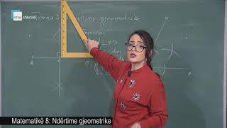 Matematikë 8  Ndërtime gjeometrike [upl. by Ynoep]