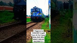 Aggressive CONCOR Freight Train At Full Speed With OLD DDU WAG7  ytshorts shorts viral [upl. by Ygief]