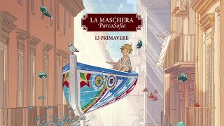 La Maschera  13 primavere [upl. by Feer384]