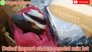 Dubai import shoes sendal mix lot sher shah landa market Karachi wholesale blanket double bed kambal [upl. by Holms677]