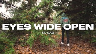 Lil Gaz  Eyes Wide Open Official Music Video [upl. by Aicileb358]