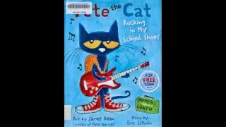 Pete The Cat Rocking In My School Shoes by Eric Litwin [upl. by Scot959]