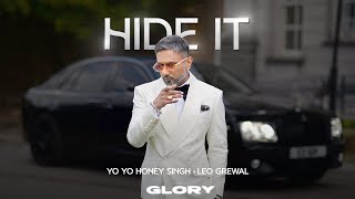 Hide It Visualizer Yo Yo Honey Singh  GLORY  Bhushan Kumar [upl. by Elene]