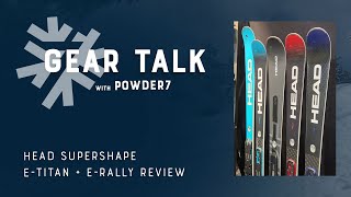 20242025 Head Supershape Review ETitan and ERally  Powder7 [upl. by Ruby]