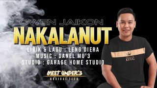 NAKALANUT OWEN JAIKON  OFFICIAL MUSIC VIDEO [upl. by Dorena]