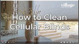 3 Top Tips for Cleaning amp Maintaining Cellular Blinds  Village Blinds and Shutters 🧼✨ [upl. by Zilada]