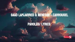 Saad Lamjarred amp Enesse  Carrousel  2024  Paroles  Lyrics [upl. by Onahpets560]