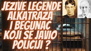 Jezive legende Alkatraza i begunac koji se javio policiji [upl. by Anelyak]