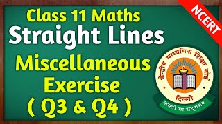 Miscellaneous Exercise  Chapter 9  Straight Lines  Question 3 4  Class 11 Maths  NCERT [upl. by Areit695]