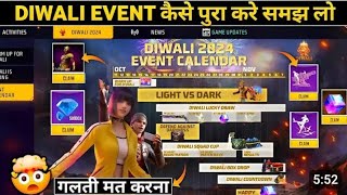 DIWALI 2024 EVENT CALENDAR FREE FIRE  HOW TO COMPLETE DIWALI EVENT  FREE FIRE NEW EVENT [upl. by Soisanahta]