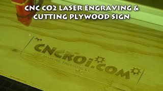 CNC CO2 Laser Engraving amp Cutting Plywood Sign [upl. by Anerok]