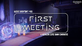 First Meeting  Horizon Zero Dawn  Audio Datapoint 60 [upl. by Sibilla]