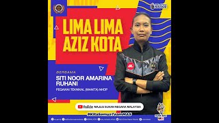 Lima Lima Aziz Kota Bersama Siti Noor Amarina Ruhani Pegawai Teknikal Wanita NHDP [upl. by Llemmart]