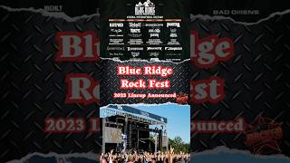 Blue Ridge Rock Fest 2023 Lineup Announced Shorts [upl. by Puduns170]