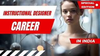 Instructional Designer Career in India instructionaldesigners instructionaldesign IDIndia ids [upl. by Obadiah]