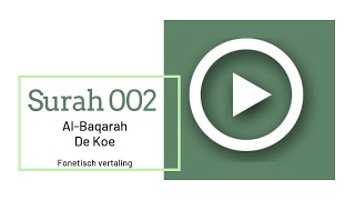 Mishary AlAfasy  Surah 002 Baqarah phonetisch met Nederlandse vertaling [upl. by Nicolai]