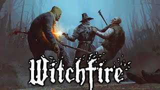 WITCHFIRE is Tarkov Mixed with a Witch Hunting RPG and Im Ready For It [upl. by Simpson]