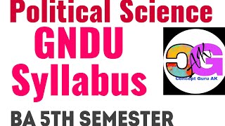 BA 5th Sem GNDU Political Science Syllabus [upl. by Hazem]