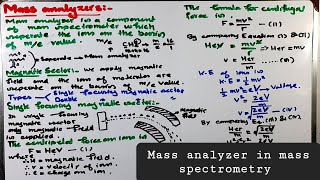 Mass analyzer in spectrometry  Magnatic sector  single focusing Magnatic sector [upl. by Lyrej550]