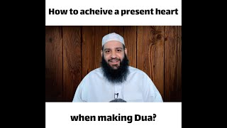 How to achieve a present heart when making Dua  Abu Bakr Zoud [upl. by Denna]