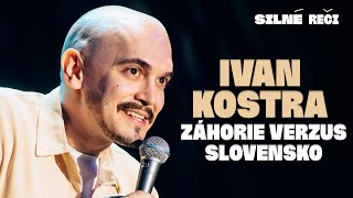 Ivan Kostra  Záhorie vs Slovensko [upl. by Blessington]