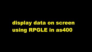 how to display data on screen by using RPGLE in as400 [upl. by Yrrek]