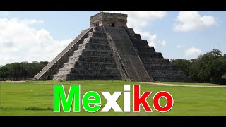 Mexiko Gesamt  Reise  Video [upl. by Yenahc329]