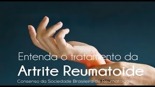 Entenda o tratamento da artrite reumatoide [upl. by Aizirtap425]