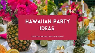 Hawaiian Party Ideas  Decorate With Me  Luau Party Decor  Bricks n Blooms [upl. by Airetahs]